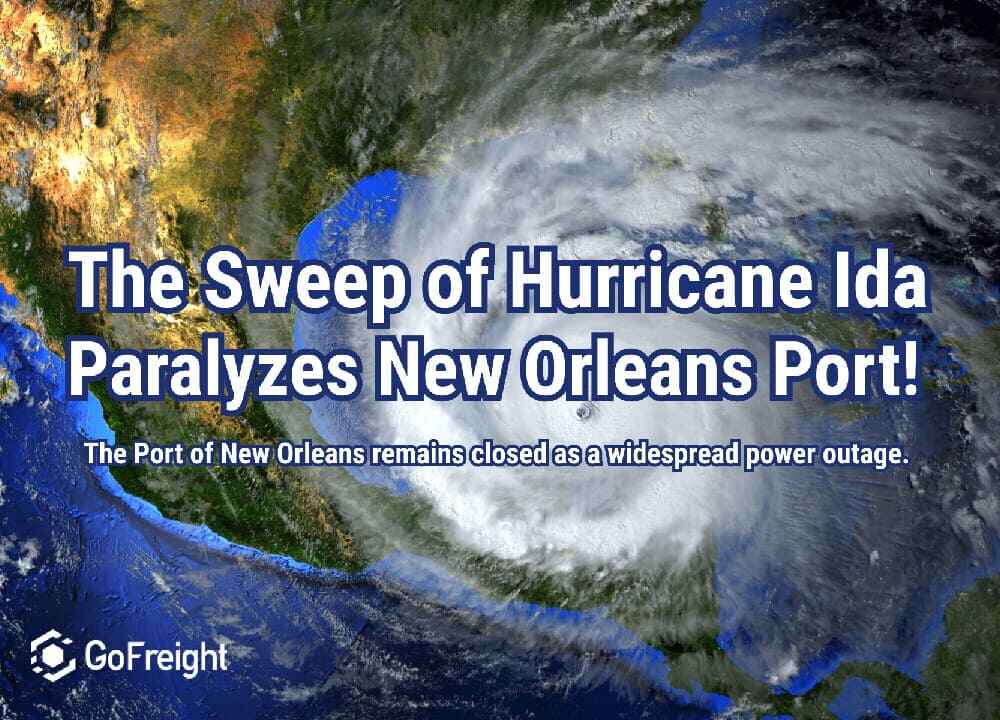 The Sweep of Hurricane Ida Paralyzes New Orleans Port!