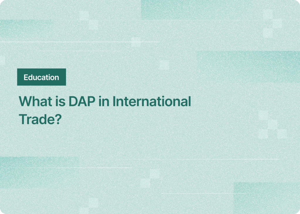 what-is-dap-in-international-trade-gofreight